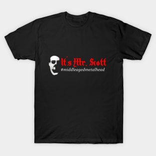 It's Mr. Scott! Official Tee! T-Shirt